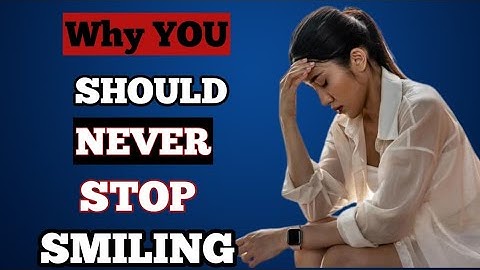 The POWER of A SMILE - 10 Ways SMILING Makes You HAPPIER