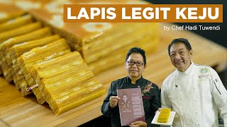 BAGAIMANA CARA MEMBUAT LAPIS LEGIT ISI KEJU ?? ft. Chef Hadi Tuwendi ( eks. Holland Bakery Chef )