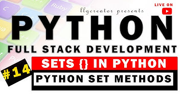 Live - #14 | Python Set (With Examples) | How to Create a Set in Python | #llgcreator