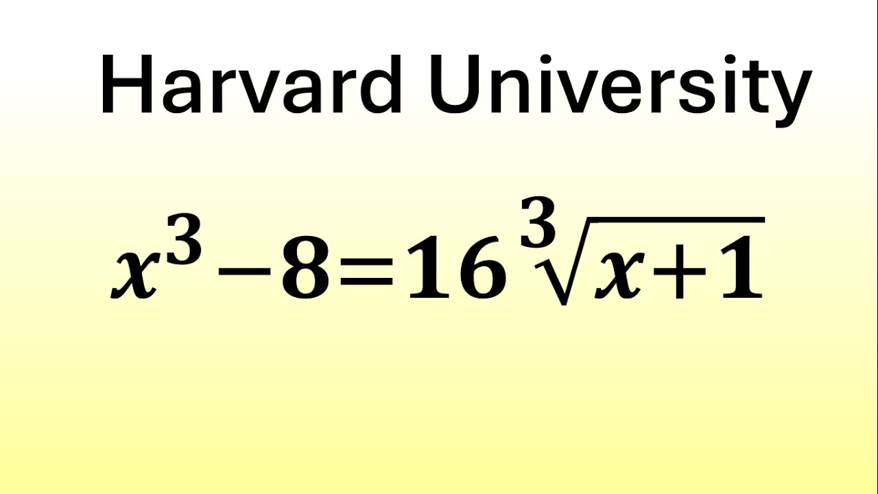 Сложное радикальное уравнение, поставившее в тупик большинство студентов | Экзамен в Гарварде 2017