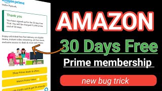 Amazon Free Trial 30 Days In 2 Rs  Amazon Free Prime Membership Active Kaise Kare