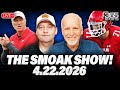 SMOAK SHOW LIVE! - April 22nd, 2026 | 365 Sports