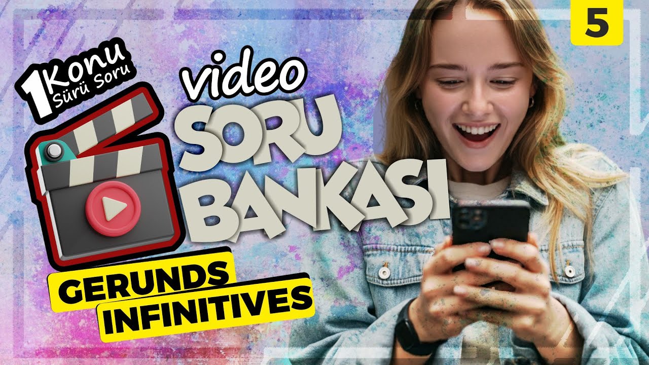 GERUNDS & INFINITIVES YKS-DİL (YDT), YDS, YÖKDİL  Video Soru Bankası