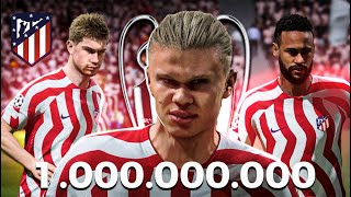 INVESTI 1 BILHÃO no ATLÉTICO DE MADRID para GANHAR A UEFA CHAMPIONS LEAGUE! ⚽💸 FIFA 23