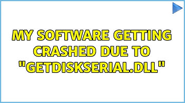 My software getting crashed due to "getdiskserial.dll"
