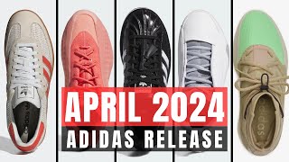 CONFIRMED ADIDAS Sneaker Release Dates & Price in April 2024