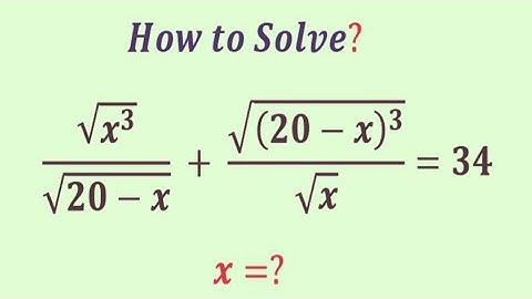 An Easy method to Beat this Algebra problem | Olympiad Question | x=?