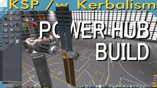 Mun Station Power Hub Build | Stream pt. 2/3