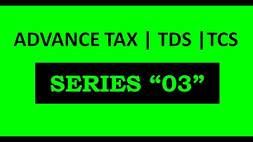 TCS - TAX COLLECTED AT SOURCE in TAMIL || CA INTER  "03"