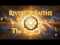 Rivers of Faiths - Beginning Genesis describes God's creation of the universe