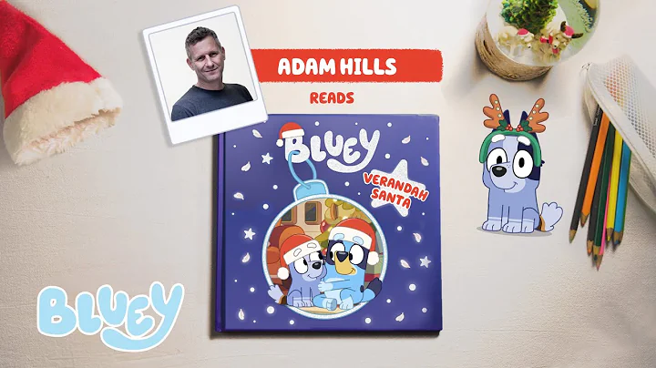 Bluey Verandah Santa 🎄🎅 Read by Adam Hills | Bluey Book Reads | Bluey