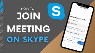 How To Join Meeting on Skype on Phone  Join Skype Meeting on Your Phone  Skype 2023