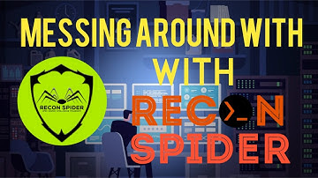 Messing Around with ReconSpider | Walkthrough | OSINT Tool 2020