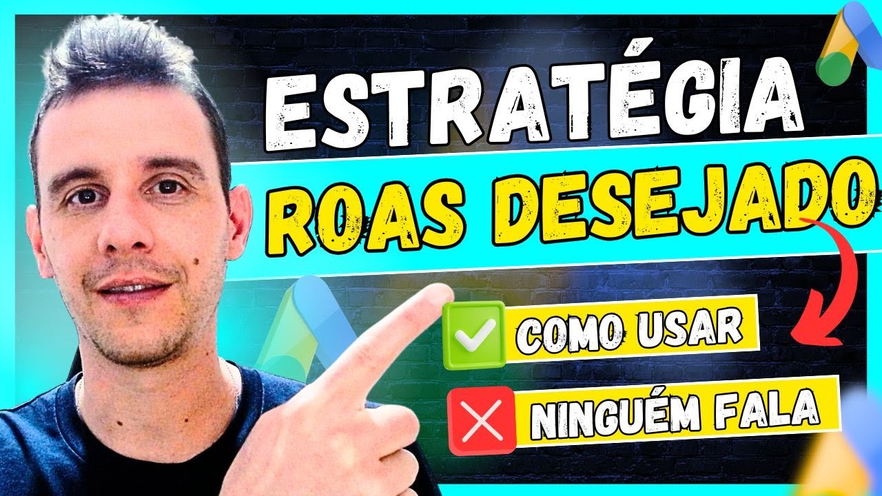 ROAS Desejado no Google Ads – Estratégia Inteligente Para Multiplicar Suas Vendas [PASSO A PASSO]