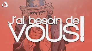 J'ai besoin de VOUS !