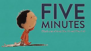 Five minutes - a read out loud story book