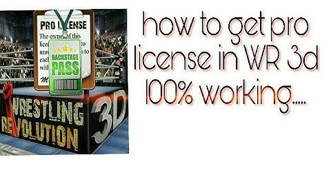 How to get pro. License in wrestling revolution 3d game for free 100% working