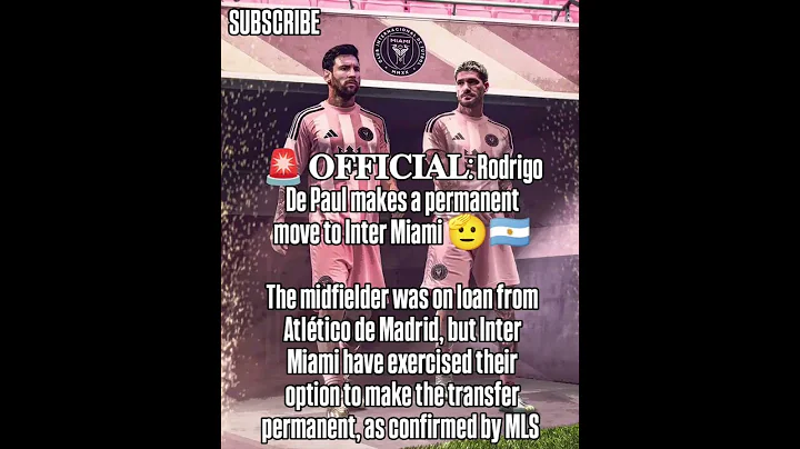 🚨 𝐎𝐅𝐅𝐈𝐂𝐈𝐀𝐋: Rodrigo De Paul makes a permanent move to Inter Miami 🫡🇦🇷 #shorts #viral