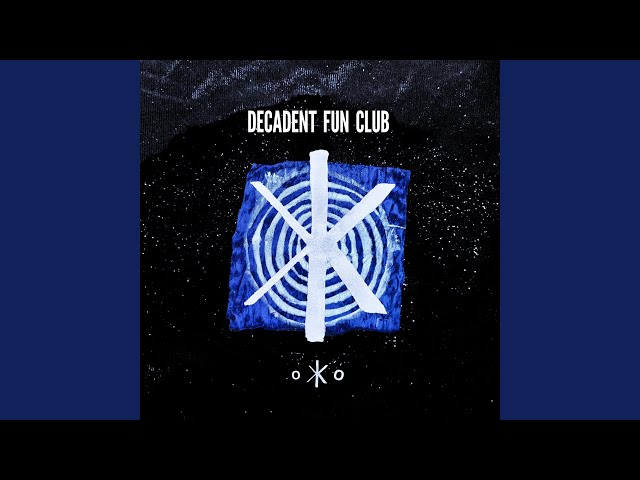 Decadent Fun Club - Haj