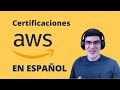 Cómo hacer las certificaciones de AWS en ESPAÑOL | Paso a paso + tips