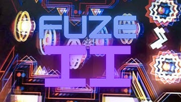 "Fuze II" 100% (Demon) [ALL COINS] By ZenthicAlpha / Geometry Dash