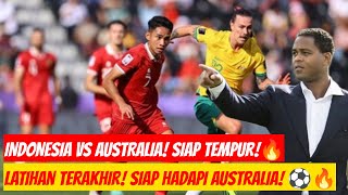 SIAP TEMPUR! LATIHAN INTENS TIMNAS INDONESIA JELANG LAGA VS AUSTRALIA! ⚽🔥