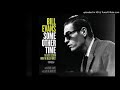 Bill Evans Trio - Some Other Time