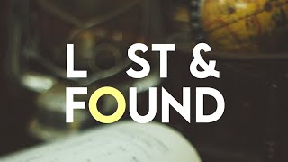 Lost and Found  // Matthew 28:1-10 - EASTER MESSAGE