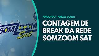 Arquivo: Contagem interna de Break da Rede SomZoom SAT