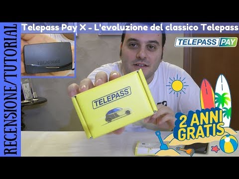 TELEPASS PAY X - Come si è evoluto il Telepass nell'ultimo periodo