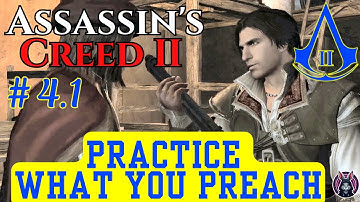 ⚔️ Assassin’s Creed II 🕵️‍♂️ Sequence 4:The Pazzi Conspiracy | Memory 4.1| Practice What You Preach🎯