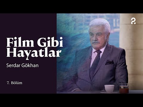 Serdar Gökhan | Hülya Koçyiğit ile Film Gibi Hayatlar | 7. Bölüm @trt2