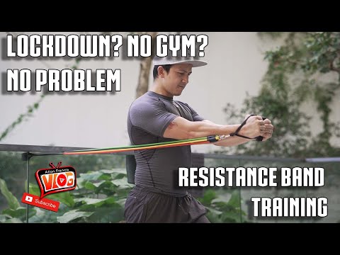 RESISTANCE BAND TRAINING SOLUTION TO NO GYM DURING LOCKDOWN