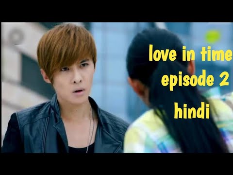 Love In Time Episode 2 Hindi Dubbed Korean Drama