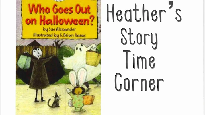 Who Goes Out On Halloween by Sue Alexander - Read ...