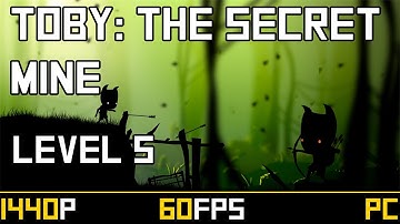 Toby: The Secret Mine - Level 5 (All Friends)