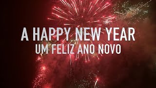 Happy New Year / Feliz Ano Novo 2018!