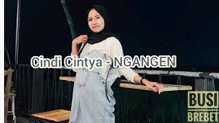 Download Lagu Cindi Cintya Dewi - NGANGEN music lyrics (hemat paket data) Download Lagu Cindi Cintya Dewi - NGANGEN music lyrics (hemat paket data)