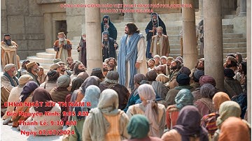 Trực tuyến Thánh Lễ Chúa Nhật XIV Thường Niên - Năm B