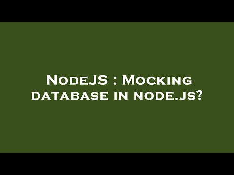 NodeJS : Mocking database in node.js?