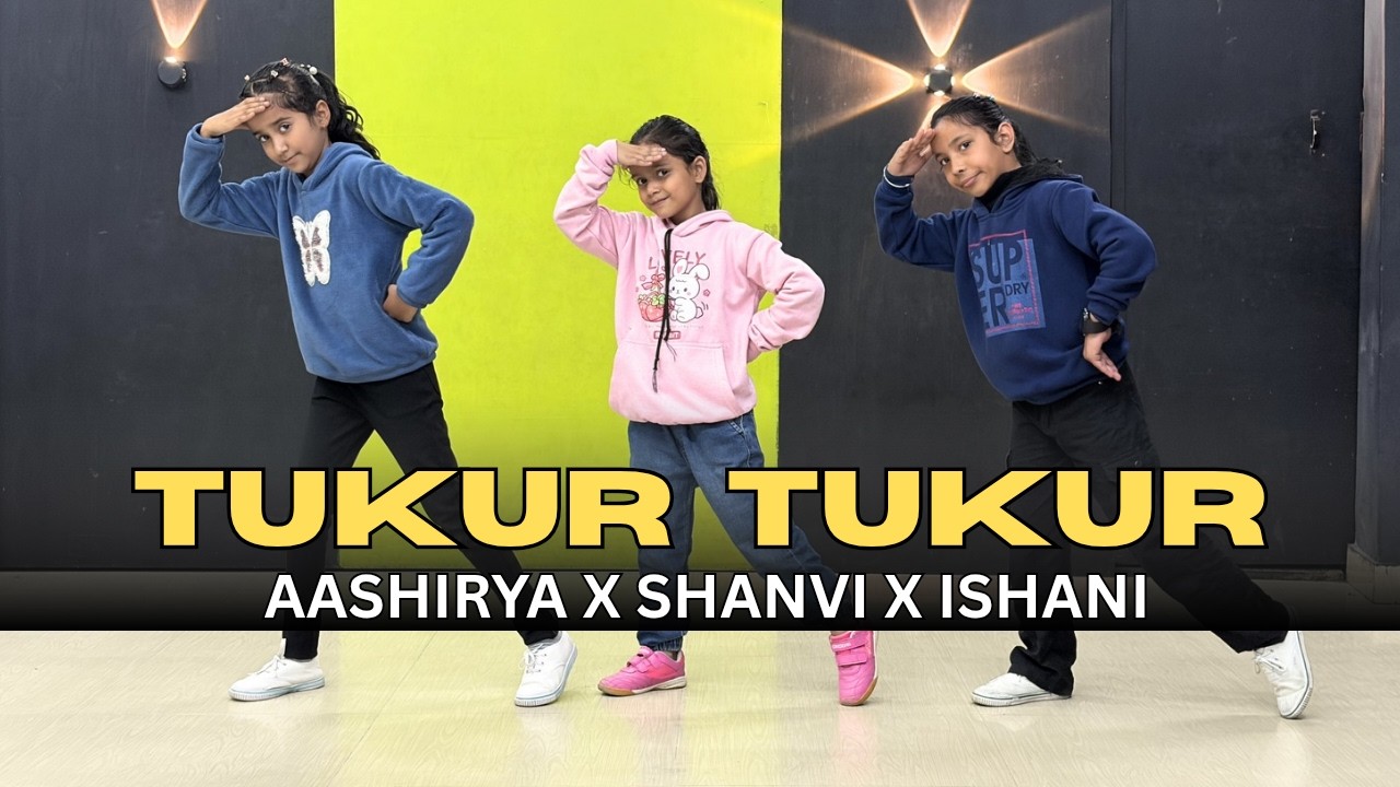 TUKUR TUKUR || Amazing Dance Performance By AASHIRYA BAILWAL