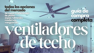 VENTILADOREs DE TECHO, elige el mejor para ti: modelos recomendados y consejos útiles screenshot 2