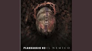Plakkaggio - Il nemico