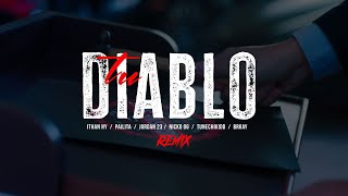 TU DIABLO REMIX - @ITHANNY Feat @PAILITA.Oficial @brray @ElJordan23 @nickoogclk @TunechikiddOficial