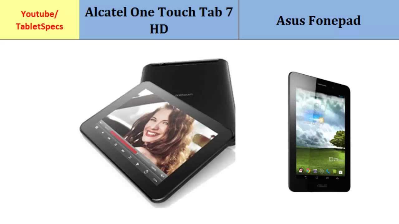 Alcatel One Touch Tab 7 HD Vs Asus Fonepad, full differences