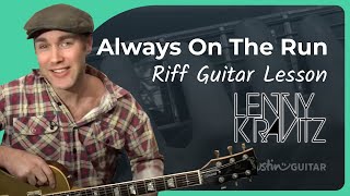 Riff #6: Always On The Run - Lenny Kravitz (Songs Guitar Lesson RF-006) How to play Riff #6: Always On The Run - Lenny Kravitz (Songs Guitar Lesson RF-006) How to play
