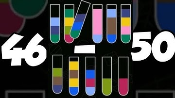 Water Sort puzzle - Level 46, 47, 48, 49, 50