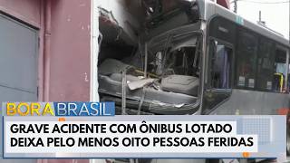 Acidente com ônibus deixa ao menos oito pessoas feridas em SP | Bora Brasil