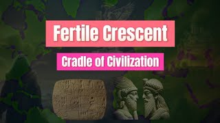 Fertile Crescent, location, map, importance, facts