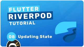 [Net Ninja] Riverpod Crash Course #8 - Updating State